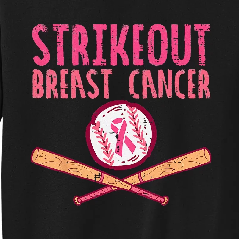 Strike Out Breast Cancer Baseball Fight Awareness Tall Sweatshirt