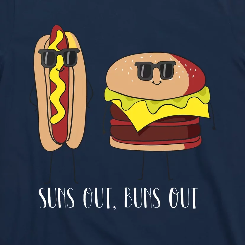 Suns Out Buns Out Hot Dog And Hamburger T-Shirt