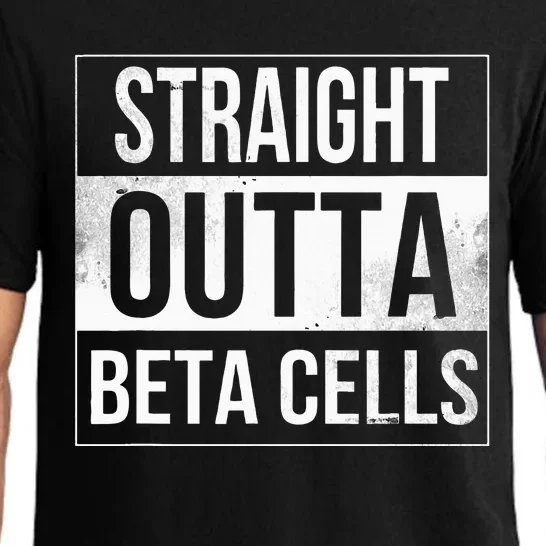 Straight Outta Beta Cells Diabetes Awareness Pajama Set