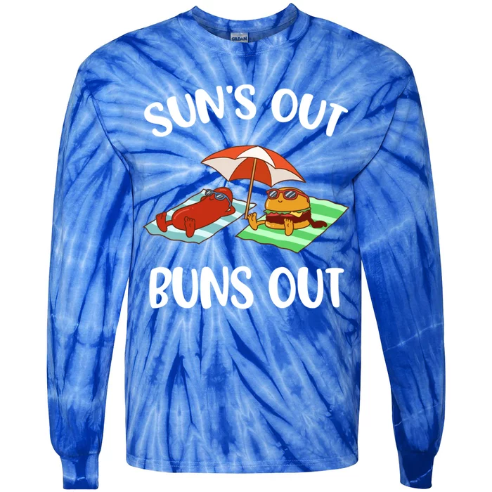 Suns Out Buns Out Funny Gift Tie-Dye Long Sleeve Shirt