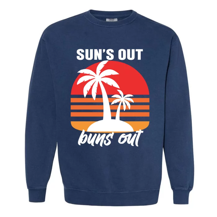 Suns Out Buns Ougift Palm Tree Summer Tees Retro Sunset Great Gift Garment-Dyed Sweatshirt