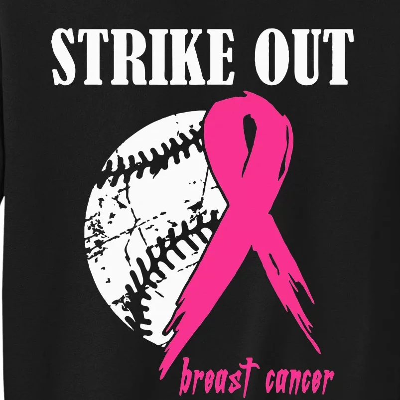 Strike Out Breast Cancer Awareness Baseball Fighters Tall Sweatshirt