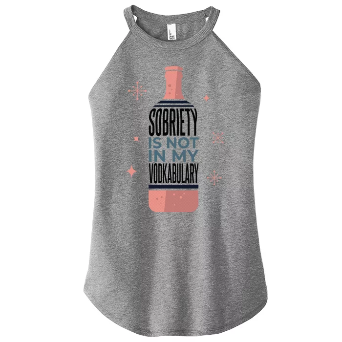 Sobriety Is Not In My Vodkabulary Women’s Perfect Tri Rocker Tank