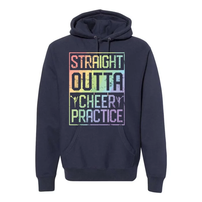 Straight Outta Cheer Practice Cheerleading Gift Tee Premium Hoodie