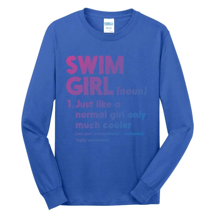 Swim Only Cooler Definition Swimmers Gift Tall Long Sleeve T-Shirt