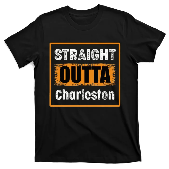 Straight Outta Charleston South Carolina Usa T-Shirt