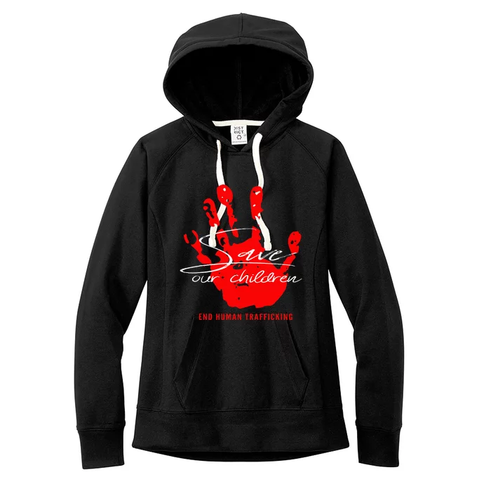 Save Our Children End Human Trafficking Women's Fleece Hoodie