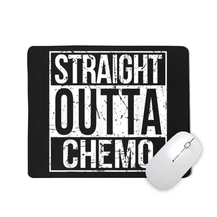 Straight Outta Chemo Battle Cancer Awareness Mousepad