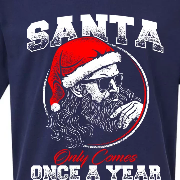 Santa Ony Comes Once A Year Naughty Santa Claus Dirty Joke Gift Sueded Cloud Jersey T-Shirt