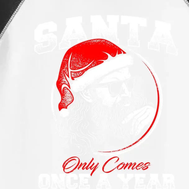 Santa Ony Comes Once A Year Naughty Santa Claus Dirty Joke Gift Toddler Fine Jersey T-Shirt