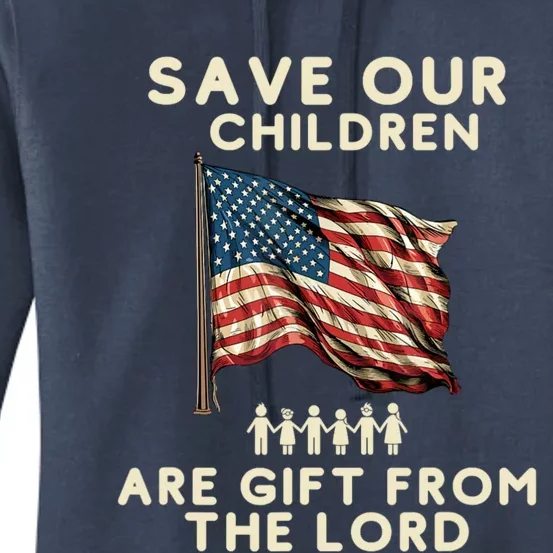 Save Our Children Are Gift From The Lord Freedom USA Flag Women's Pullover Hoodie