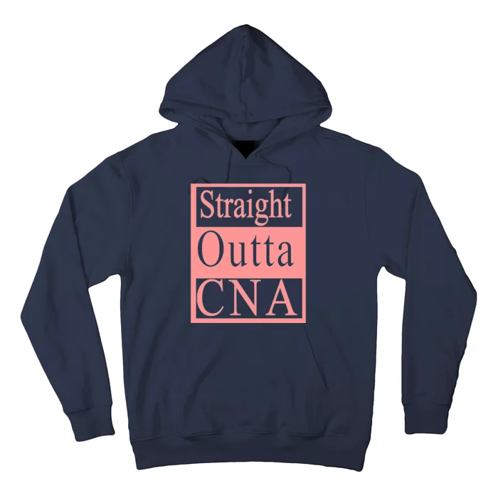 Straight Outta CNA Hoodie