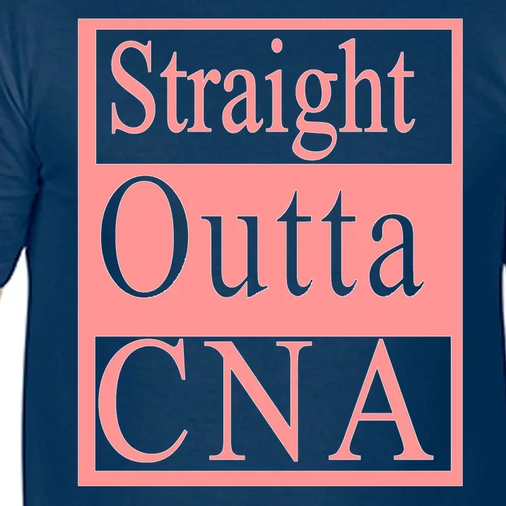 Straight Outta CNA Comfort Colors T-Shirt