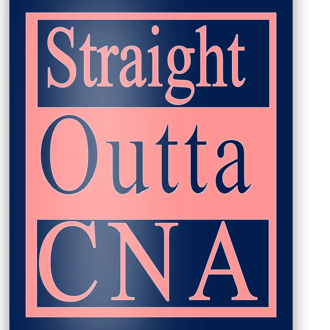 Straight Outta CNA Poster