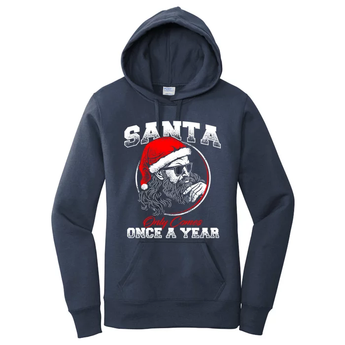 Santa Ony Comes Once A Year Naughty Santa Claus Dirty Joke Gift Women's Pullover Hoodie