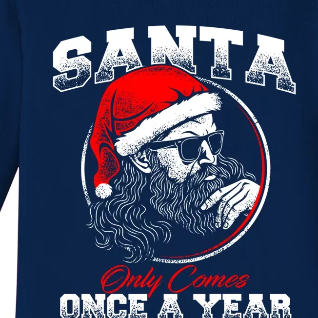 Santa Ony Comes Once A Year Naughty Santa Claus Dirty Joke Gift Baby Long Sleeve Bodysuit