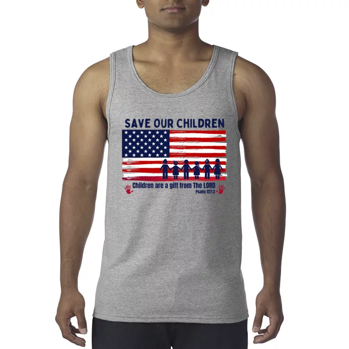 Save Our Children Are Gift From The Lord Freedom USA Flag Tank Top