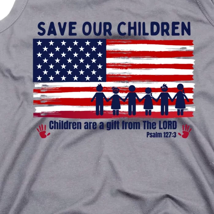 Save Our Children Are Gift From The Lord Freedom USA Flag Tank Top