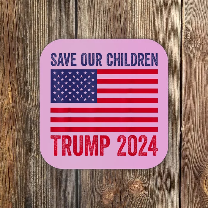 Save Our Children Stop Human Trafficking Trump 2024 Coaster