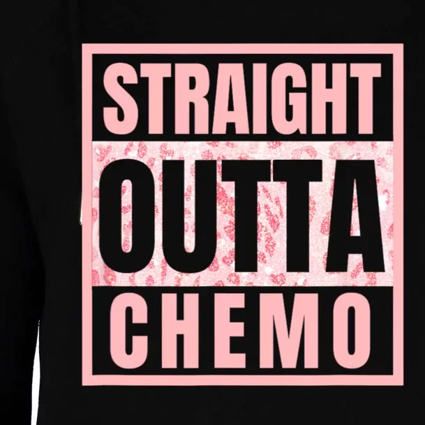 Straight Outta Chemo Therapy Cancer Awareness Womens Funnel Neck Pullover Hood