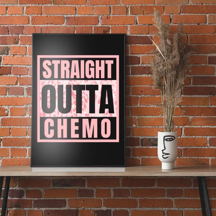 Straight Outta Chemo Therapy Cancer Awareness Poster