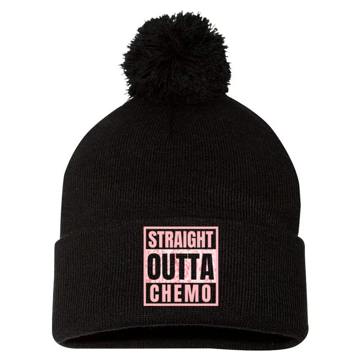 Straight Outta Chemo Therapy Cancer Awareness Pom Pom 12in Knit Beanie