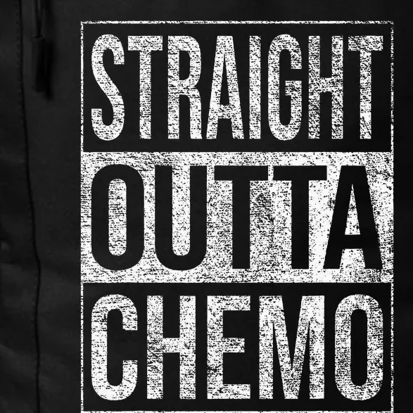 Straight Outta Chemo Chemotherapy Cancer Treatment Daily Commute Backpack