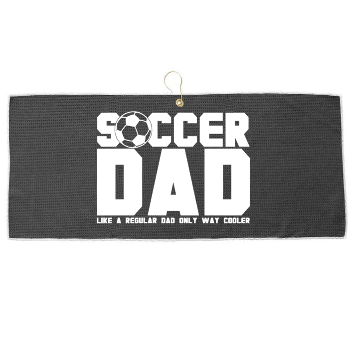 Soccer Dad Like A Regular Dad But Way Cooler Large Microfiber Waffle Golf Towel