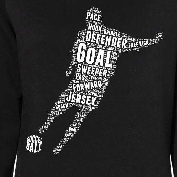 Soccer Futbol Player Word Art Womens California Wash Sweatshirt