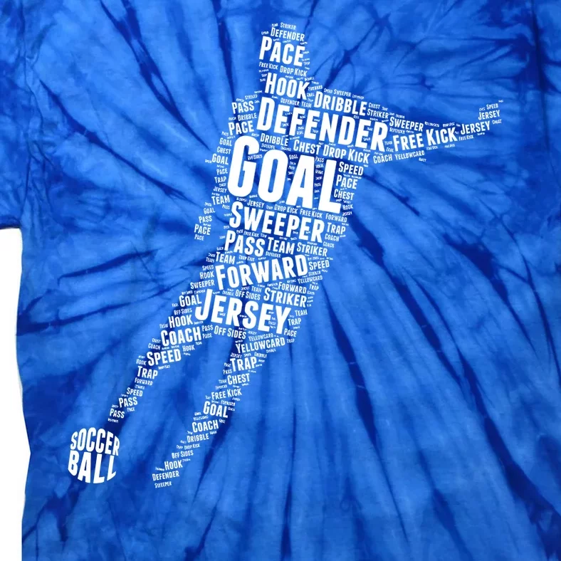 Soccer Futbol Player Word Art Tie-Dye T-Shirt