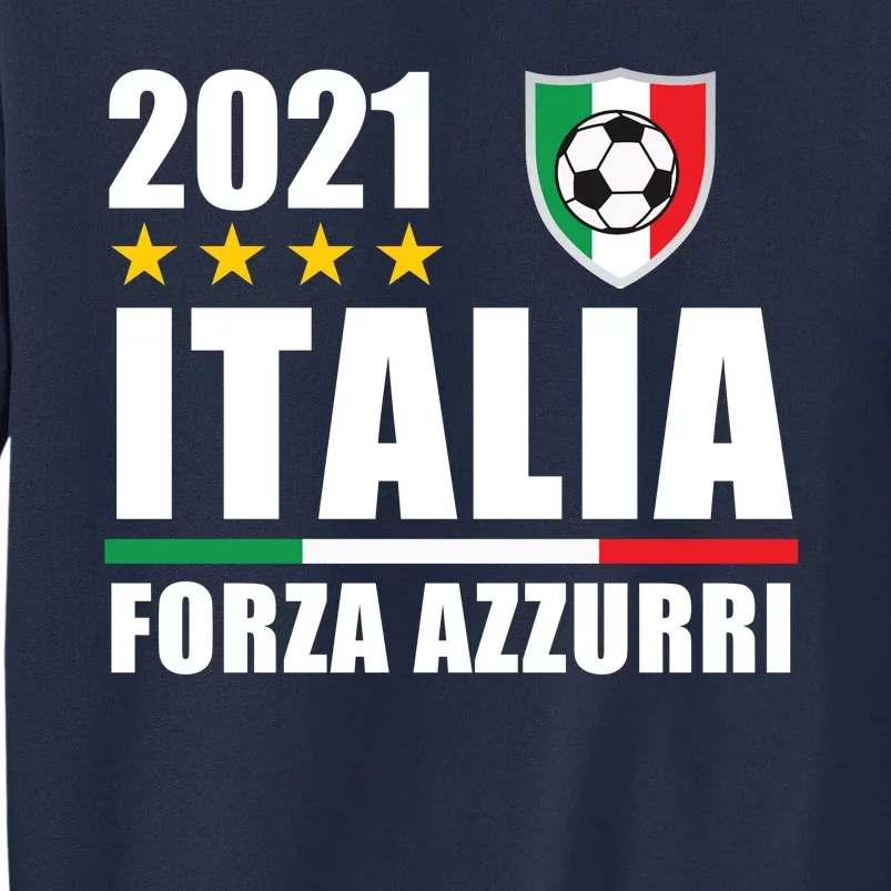 Soccer Italian Forza Azzurri Italian Pride Tall Sweatshirt