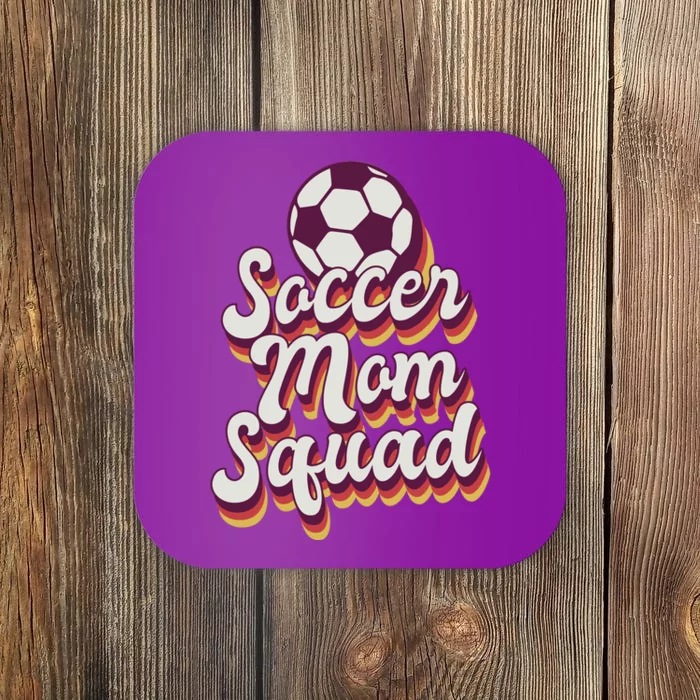 Soccer Mom Squad Coaster