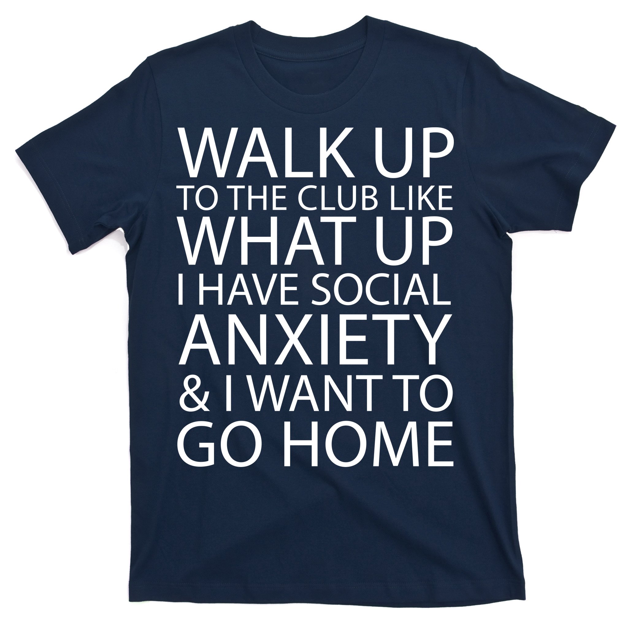 Social Anxiety T-Shirt | TeeShirtPalace