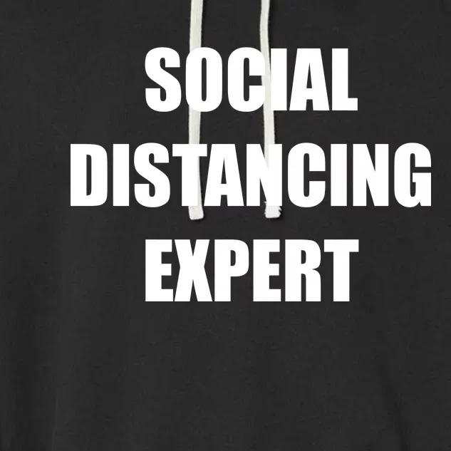 Social Distancing Expert Garment-Dyed Fleece Hoodie