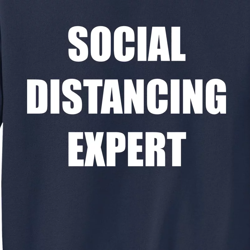 Social Distancing Expert Sweatshirt