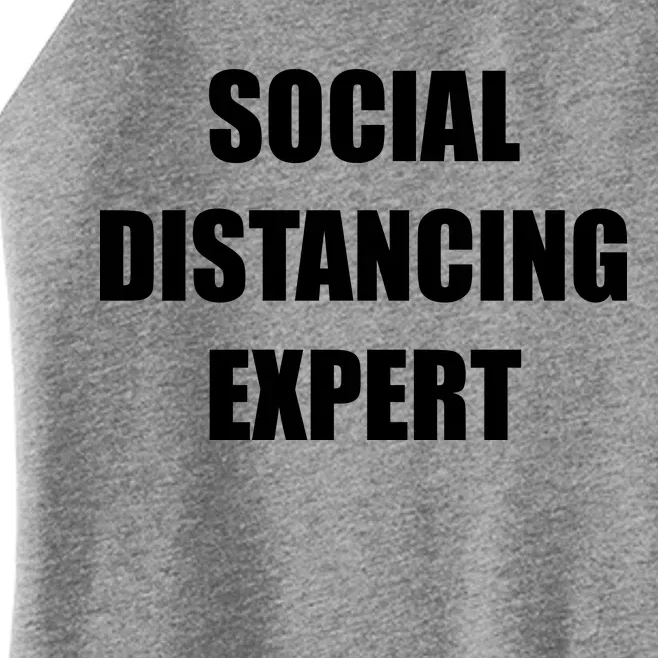 Social Distancing Expert Women’s Perfect Tri Rocker Tank