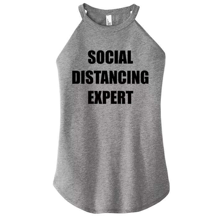 Social Distancing Expert Women’s Perfect Tri Rocker Tank