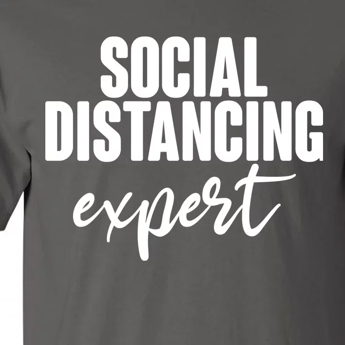 Social Distancing Expert Funny Pandemic Tall T-Shirt