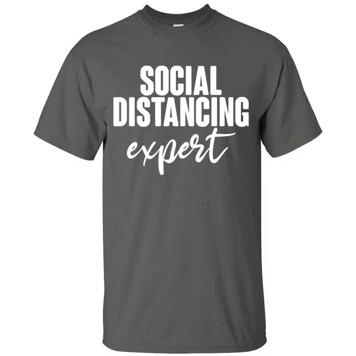 Social Distancing Expert Funny Pandemic Tall T-Shirt