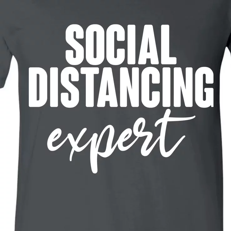 Social Distancing Expert Funny Pandemic V-Neck T-Shirt