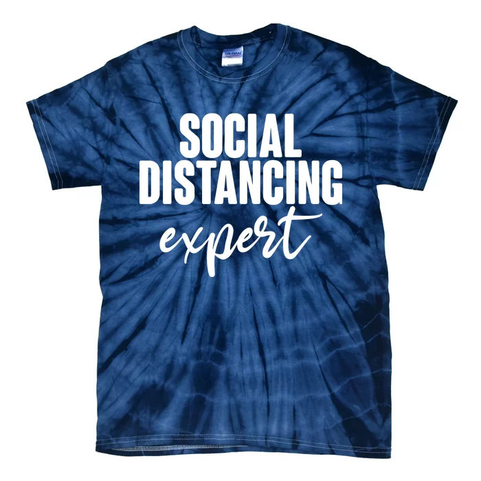 Social Distancing Expert Funny Pandemic Tie-Dye T-Shirt