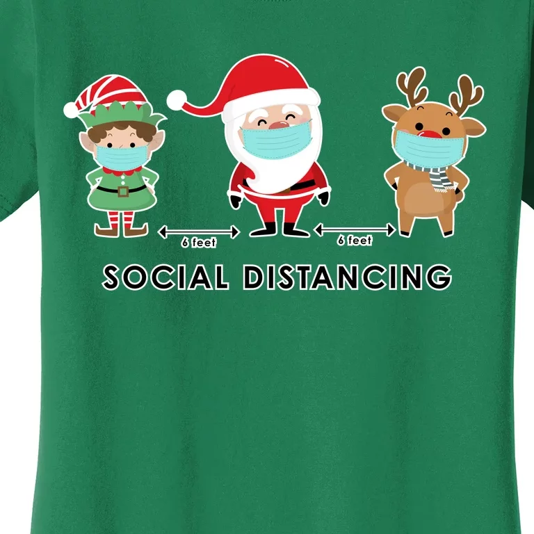 Social Distancing Funny Santa Claus Reindeer Elf Christmas Women's T-Shirt