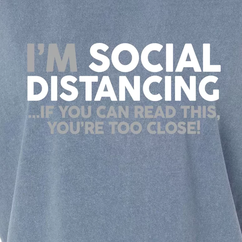 Social Distancing If You Can Read This You're Too Close Garment-Dyed Women's Muscle Tee