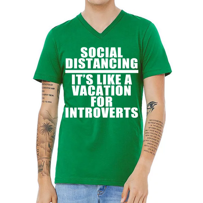 Social Distancing Like A Vacation For Introverts V-Neck T-Shirt