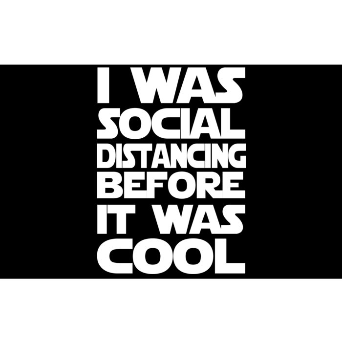 Social Distancing Was Cool Introvert Quarantine Bumper Sticker