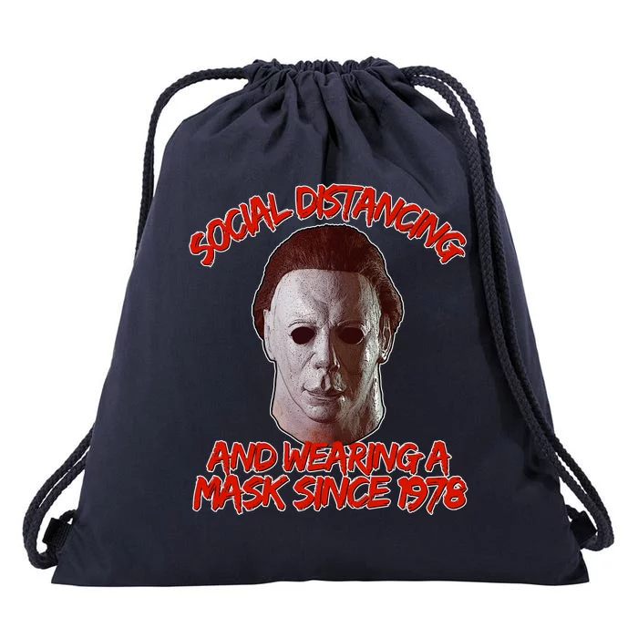 Social Distancing Wearing A Mask Since 1978 Halloween Drawstring Bag