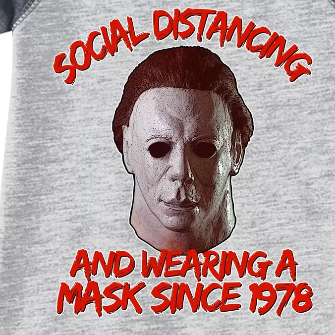 Social Distancing Wearing A Mask Since 1978 Halloween Infant Baby Jersey Bodysuit