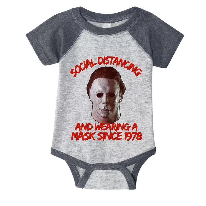 Social Distancing Wearing A Mask Since 1978 Halloween Infant Baby Jersey Bodysuit