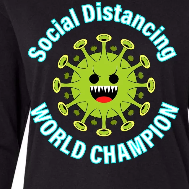 Social Distancing World Champion Womens Cotton Relaxed Long Sleeve T-Shirt