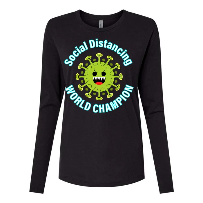 Social Distancing World Champion Womens Cotton Relaxed Long Sleeve T-Shirt